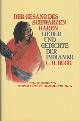 Stock image for Der Gesang des schwarzen Bren. Lieder und Gedichte der Indianer. for sale by Antiquariat Nam, UstId: DE164665634