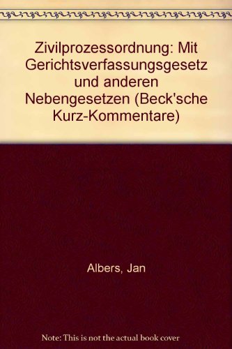 Zivilprozessordnung. mit Gerichtsverfassungsgesetz und anderen Nebengesetzen. - Albers, Jan/Hartmann, Peter