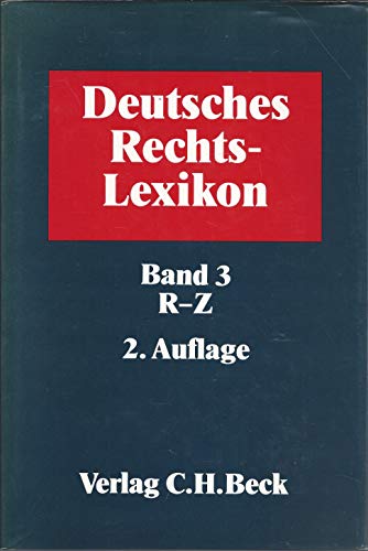 Deutsches Rechts-Lexikon, Bände 1 bis 3, Rechtslexikon - Tilch, Horst