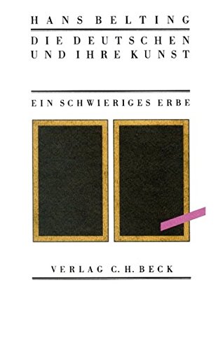 Stock image for Die Deutschen und ihre Kunst. Ein schwieriges Erbe. Mit Abbildungsnachweis. for sale by BOUQUINIST