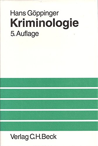 Kriminologie (German Edition) (9783406373268) by GoÌˆppinger, Hans E