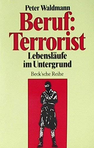 Beispielbild fr Beruf Terrorist zum Verkauf von Versandantiquariat Felix Mcke