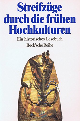 Stock image for Streifzuge durch die fruhen Hochkulturen for sale by Bookmarc's