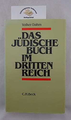 Das juÌˆdische Buch im Dritten Reich (Eine VeroÌˆffentlichung des Leo Baeck Instituts New York) (German Edition) (9783406376412) by Dahm, Volker