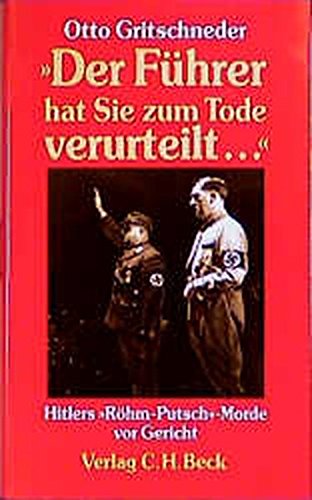 Der Führer hat Sie zum Tode verurteilt (ISBN 9783954625352)