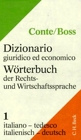 9783406377280: Wrterbuch der Rechts- und Wirtschaftssprache. Teil I: Italienisch-deutsch. Teil II: Deutsch-italienisch. [2 Bde.].