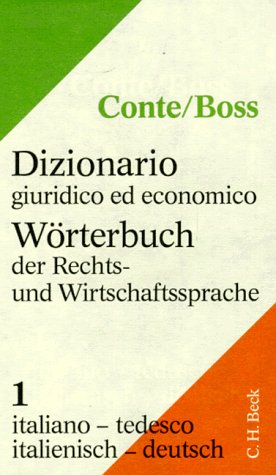 Stock image for Wrterbuch der Rechtssprache und Wirtschaftssprache, 2 Tle., Italienisch/Deutsch, Tl.1, Italienisch-Deutsch for sale by medimops