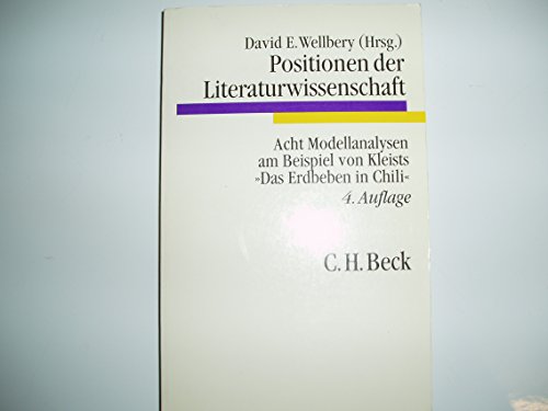 Stock image for Positionen der Literaturwissenschaft: Acht Modellanalysen am Beispiel von Kleists "Das Erdbeben in Chili". for sale by medimops