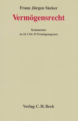 VermÃ¶gensrecht. 1 bis 21 VermG. (9783406377532) by Busche, Jan; Hummert, Bernd; Oetker, Hartmut; SÃ¤cker, Franz-JÃ¼rgen