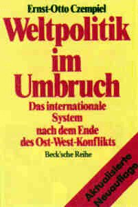 Weltpolitik im Umbruch - Czempiel, Ernst-Otto