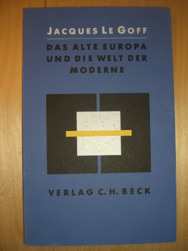 Beispielbild fr DAS ALTE EUROPA UND DIE WELT DER MODERNE --GERMAN zum Verkauf von Ostmark-Antiquariat Franz Maier