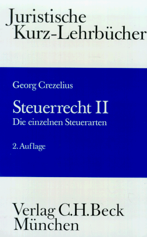 Stock image for Steuerrecht, Bd.2, Die einzelnen Steuerarten for sale by Buchmarie