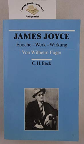 Beispielbild fr James Joyce : Epoche - Werk - Wirkung. Arbeitsbcher zur Literaturgeschichte. zum Verkauf von Antiquariat KAMAS