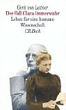 Der Fall Clara Immerwahr: Leben für eine humane Wissenschaft Leben für eine humane Wissenschaft - Leitner, Gerit von