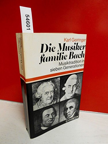 Imagen de archivo de Die Musikerfamilie Bach. Musiktradition in sieben Generationen. a la venta por Antiquariat Kai Gro