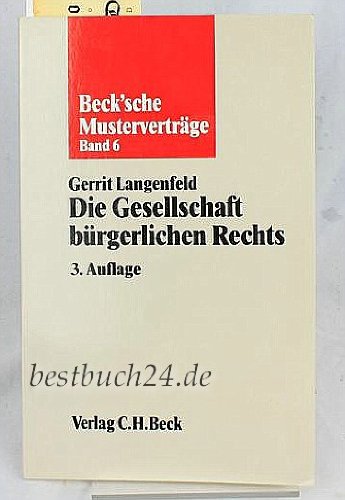 Beispielbild fr Die Gesellschaft brgerlichen Rechts zum Verkauf von Versandantiquariat Felix Mcke