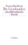 Imagen de archivo de Die Vorsokratiker: Ein philosophisches Portrt a la venta por medimops