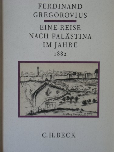 Beispielbild fr Eine Reise nach Palstina im Jahre 1882 zum Verkauf von medimops