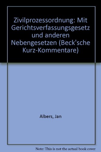 9783406386886: Zivilprozessordnung: Mit Gerichtsverfassungsgesetz und anderen Nebengesetzen (Beck'sche Kurz-Kommentare) (German Edition)