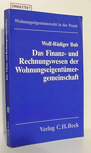 9783406386992: Das Finanz- und Rechnungswesen der Wohnungseigentmergemeinschaft