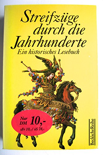 Beispielbild fr Streifzge durch die Jahrhunderte zum Verkauf von Versandantiquariat Felix Mcke