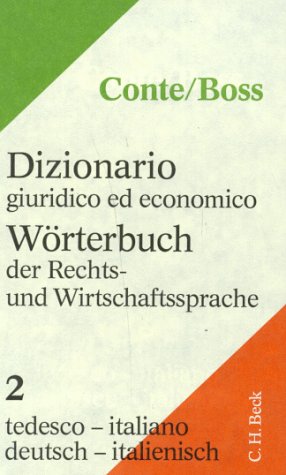 Stock image for Wrterbuch der Rechtssprache und Wirtschaftssprache, 2 Tle., Italienisch/Deutsch, Tl.2, Deutsch-Italienisch for sale by medimops