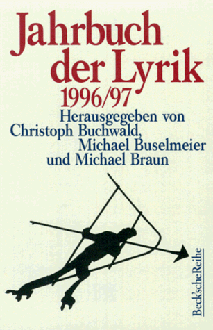 Beispielbild fr Jahrbuch der Lyrik 1996/97 zum Verkauf von Antiquariat Glatzel Jrgen Glatzel