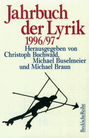 Stock image for Jahrbuch der Lyrik 1996/97 for sale by Antiquariat Glatzel Jrgen Glatzel