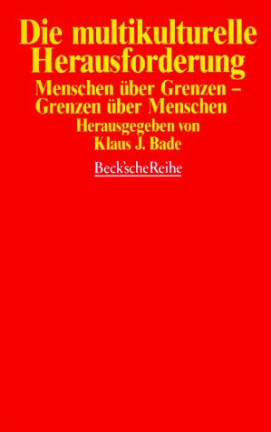 Beispielbild fr Die multikulturelle Herausforderung (Broschiert) von Klaus J. Bade (Autor) zum Verkauf von Nietzsche-Buchhandlung OHG