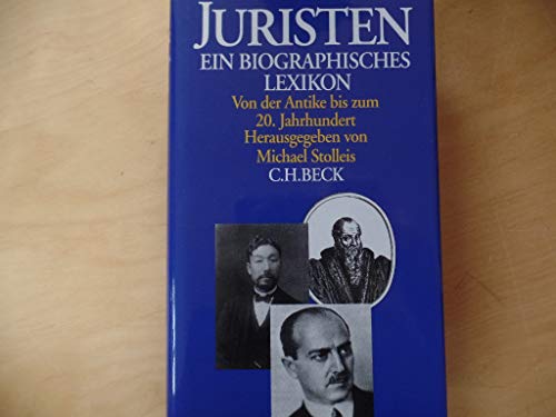 Stock image for Juristen. Ein biographisches Lexikon. Von der Antike bis zum 20. Jahrhundert for sale by medimops