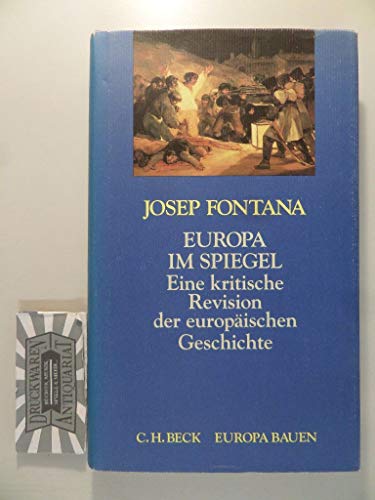 9783406393365: Europa im Spiegel: Eine kritische Revision der europischen Geschichte