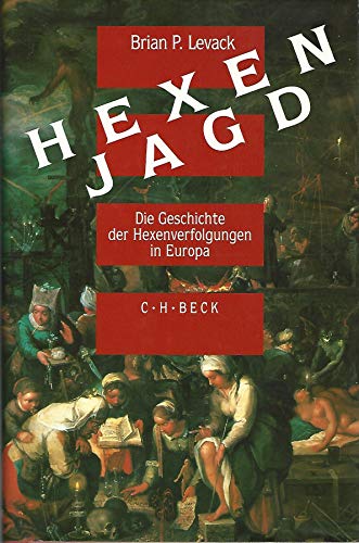 Hexenjagd: Die Geschichte der Hexenverfolgung in Europa. Aus dem Englischen von Ursula Scholz.