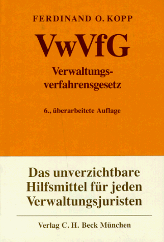 Verwaltungsverfahrensgesetz (VwfG) 6. Aufl.