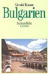 Bulgarien. (9783406398667) by Knaus, Gerald