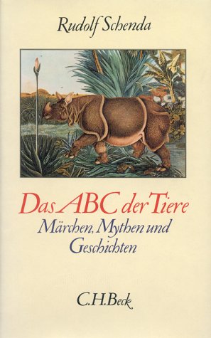 Das ABC der Tiere. Märchen, Mythen und Geschichten.