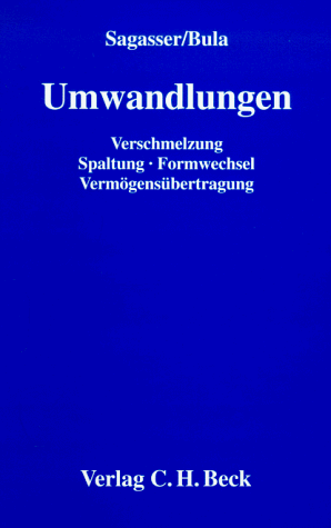 Beispielbild fr Umwandlungen Verschmelzung, Spaltung, Formwechsel, Vermgensbertragung. Zivil-, Handelsbilanz- und Steuerrecht zum Verkauf von Buchpark