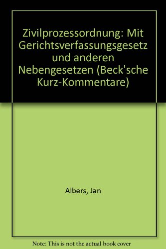 Beispielbild fr Zivilprozeordnung mit Gerichtsverfassungsgesetz und anderen Nebebengesetzen zum Verkauf von HJP VERSANDBUCHHANDLUNG