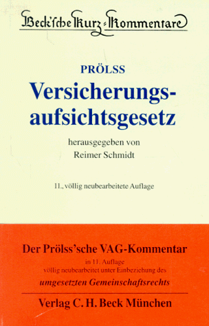 9783406403439: Beck'sche Kurzkommentare, Bd.15, Versicherungsaufsichtsgesetz (Livre en allemand)