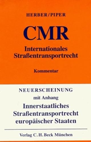 9783406406720: Internationales Straentransportrecht: Kommentar mit Anhang Innerstaatliches Straentransportrecht europischer Staaten