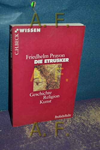 Stock image for Die Etrusker - Geschichte - Religion - Kunst for sale by Sammlerantiquariat