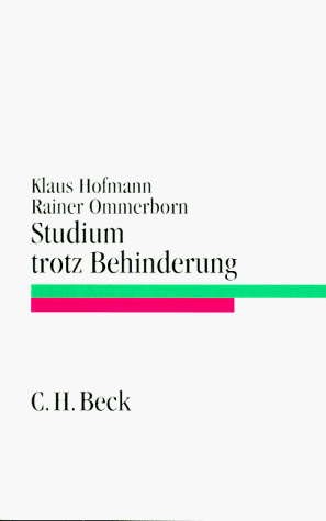 Beispielbild fr Studium trotz Behinderung. Ein Ratgeber zum Verkauf von Bernhard Kiewel Rare Books