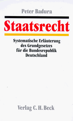 Beispielbild fr Staatsrecht : systematische Erluterung des Grundgesetzes fr die Bundesrepublik Deutschland. von zum Verkauf von Antiquariat Johannes Hauschild