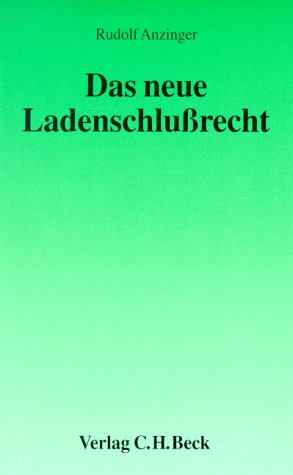 Das neue LadenschluÃŸrecht (9783406417337) by Unknown Author