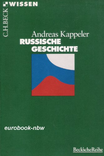 Russische Geschichte - Kappeler, Andreas