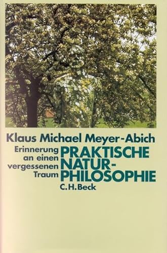 Praktische Naturphilosophie.