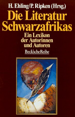 9783406420337: Die Literatur Schwarzafrikas. Ein Lexikon der Autorinnen und Autoren