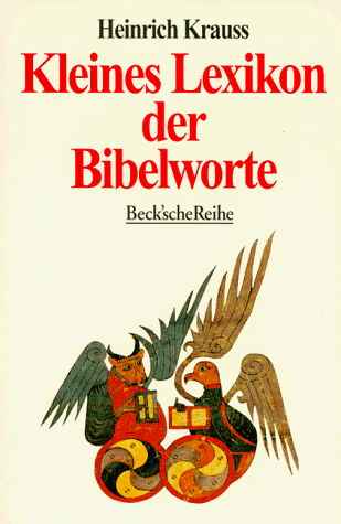 Imagen de archivo de Kleines Lexikon der Bibelworte. von Krauss, Heinrich a la venta por Nietzsche-Buchhandlung OHG