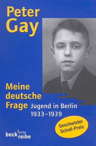 Beispielbild für Meine deutsche Frage. Jugend in Berlin 1933 - 1939. zum Verkauf von medimops
