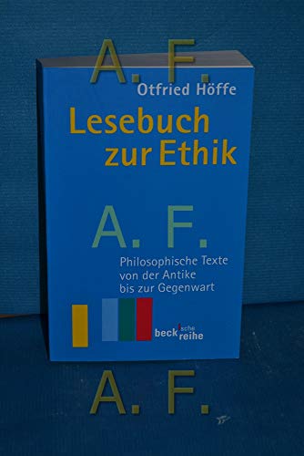 Stock image for Lesebuch zur Ethik: Philosophische Texte von der Antike bis zur Gegenwart for sale by medimops