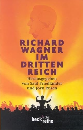Beispielbild fr Richard Wagner im Dritten Reich: Ein Schloss Elmau-Symposion zum Verkauf von medimops